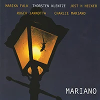 THORSTEN KLENTZE and Friends, Mariano THORSTEN KLENTZE and Friends, Mariano